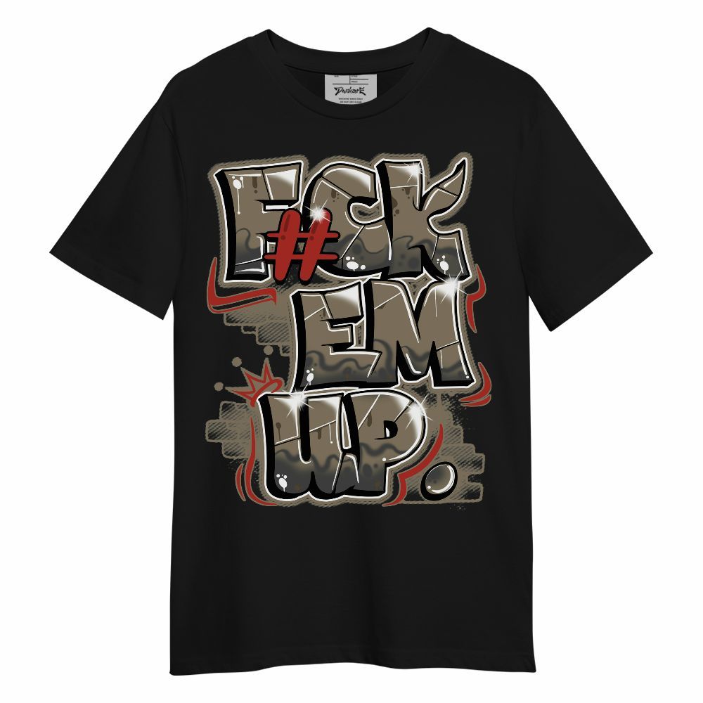 Shirt To Match Olive 9s - F#ck Em Graphic Unisex Shirt