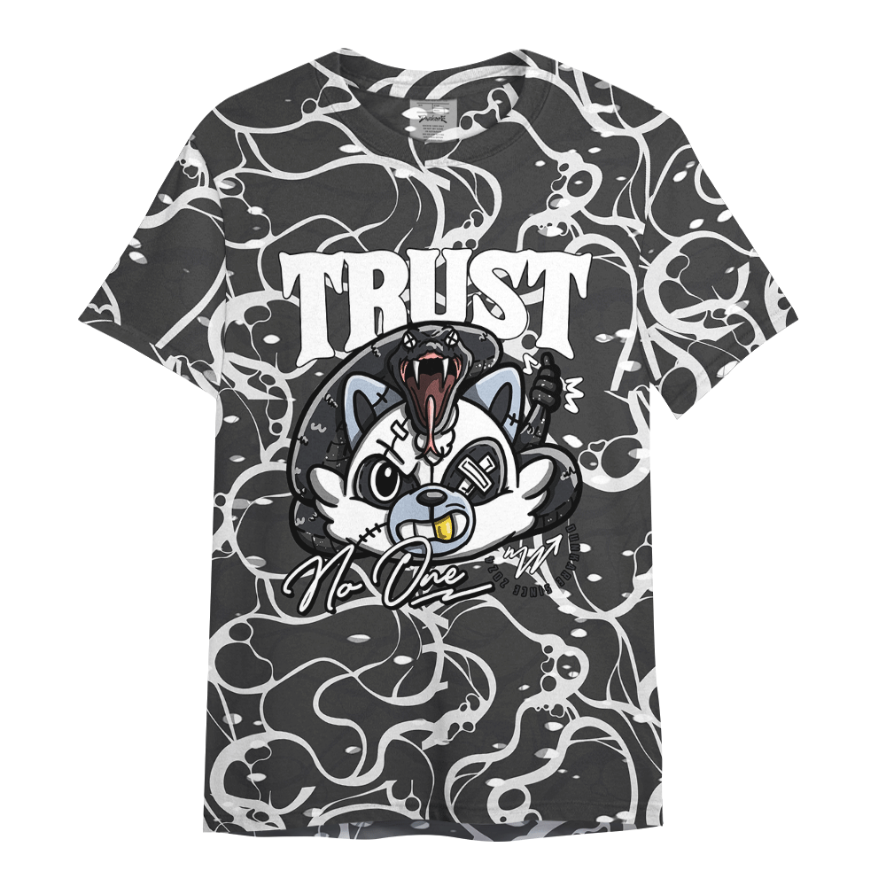 Shirt To Match Reverse Black White 6s - Trust No Raccoon Bubble Graphics Shirt Unisex