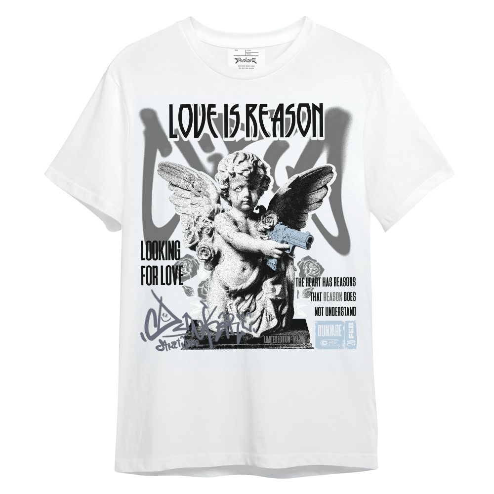 Shirt To Match Cool Grey 6s - Love Is Reason Unisex Shirt