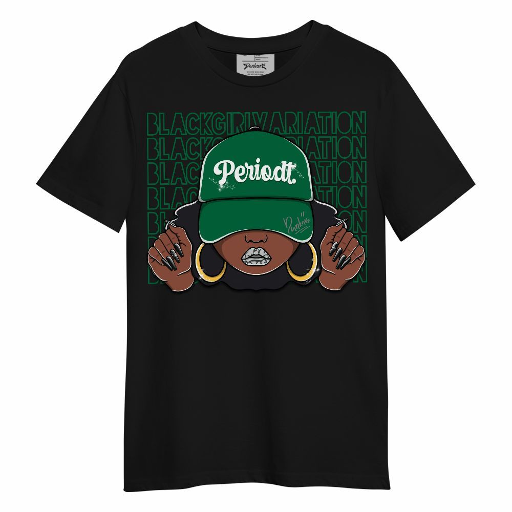 Shirt To Match Pine Green 3s - Black Girl Variation Unisex Shirt