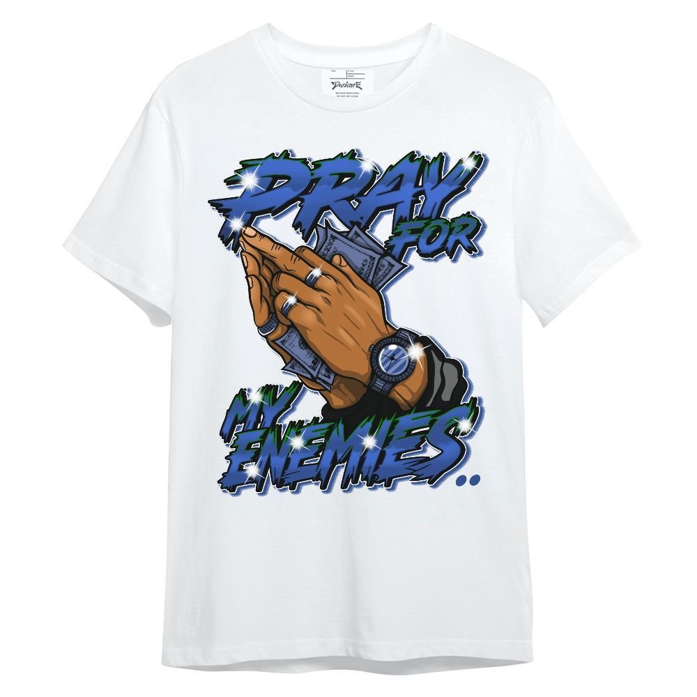 Shirt To Match Retro Hyper Royal 13s - Prayed For Enemies Graphic Unisex Shirt