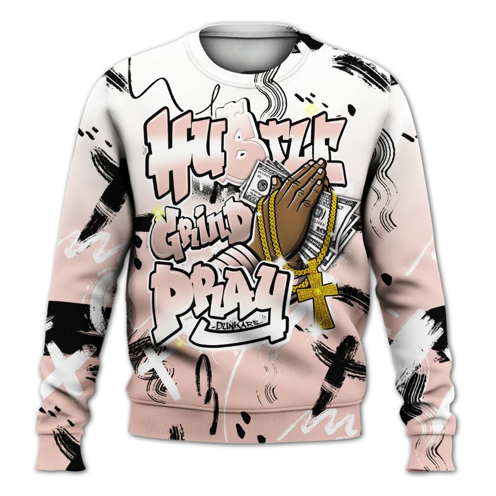 Sweatshirt To Match Low Legend Pink 11s - Money Hustle Grind Pray All Over Print
