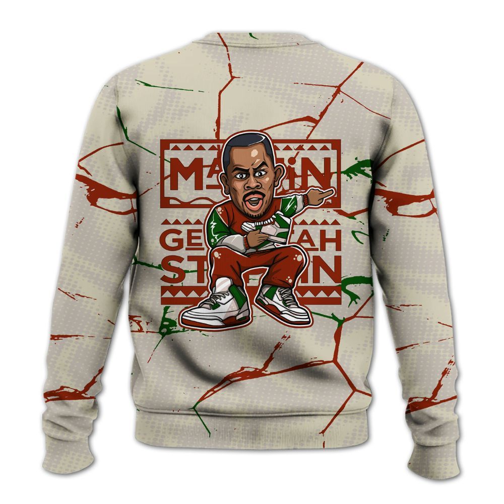 Sweatshirt To Match El Grito 5s - Get Tag Sneakers Steppin' Graphic Crack All Over Print