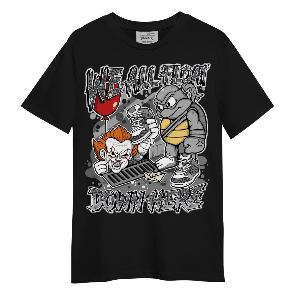 Shirt To Match Cement Grey 3s - We All Float Down Halloween Graphic Unisex Shirt