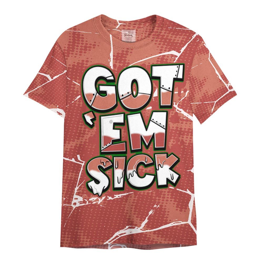 Shirt To Match Dune Red 13s - Gotten 'Em Sick Crack Shirt Unisex