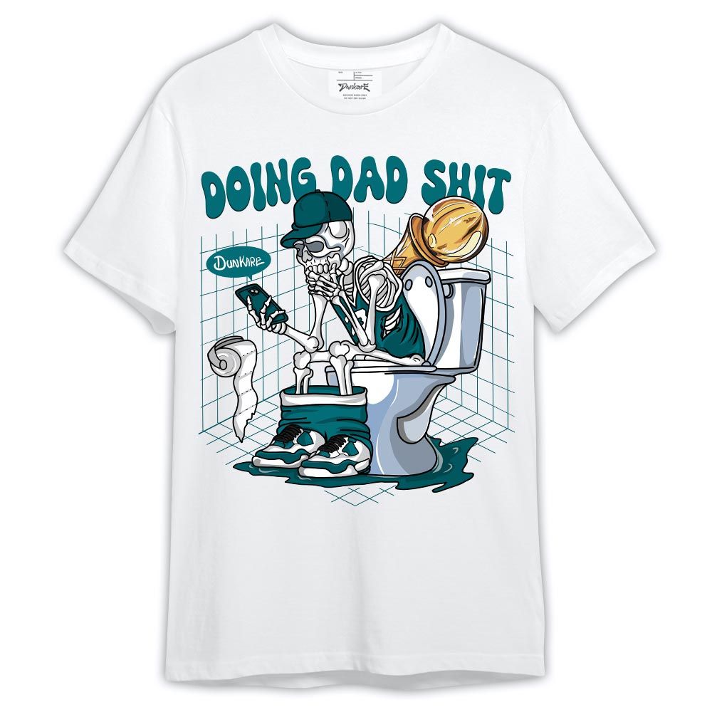 Shirt To Match Oxidized Green 4s - Doing Dad Shit Shirt Outfit 0605 TCD