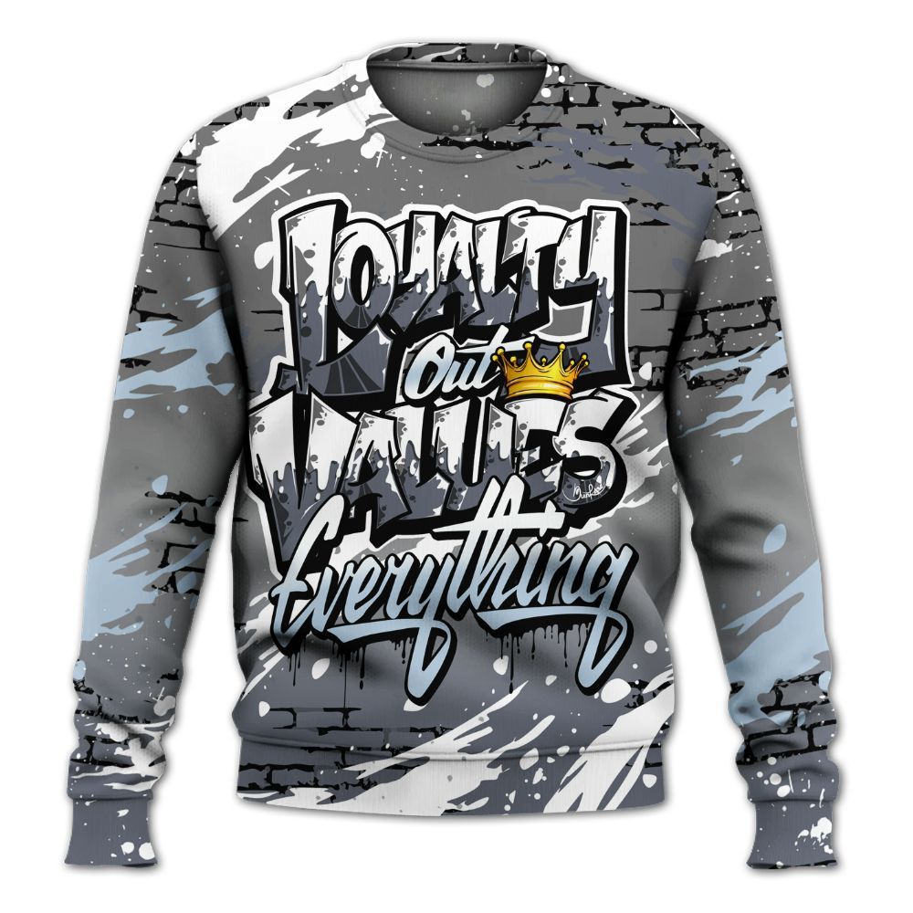 Sweatshirt To Match Cool Grey 6s - Values Of Loyalty Drip All Over Print