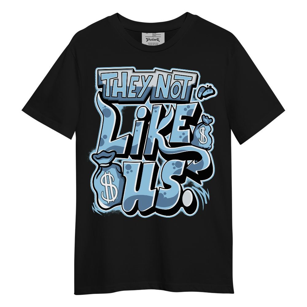 Shirt To Match Legend Blue 11s - Dislike Us Graphic Unisex Shirt