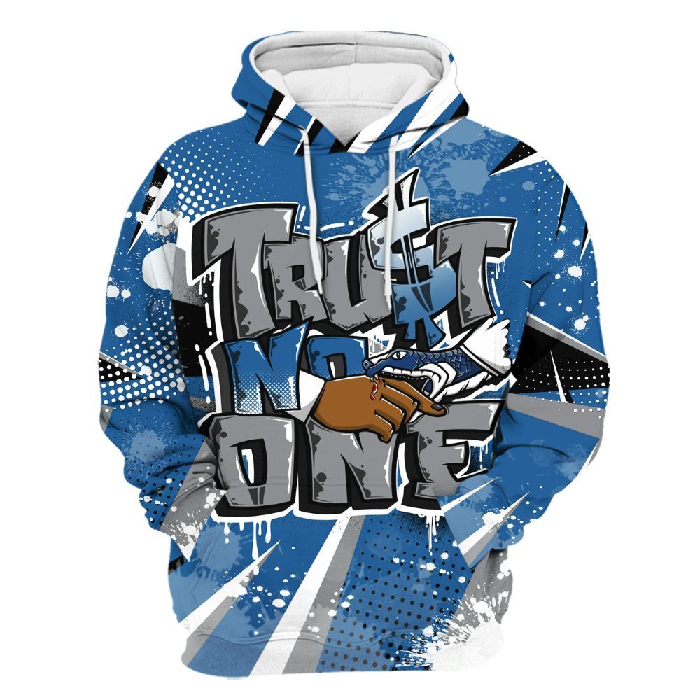 Hoodie To Match French Blue 13s - Poly Trust No One Dripping All Over Print