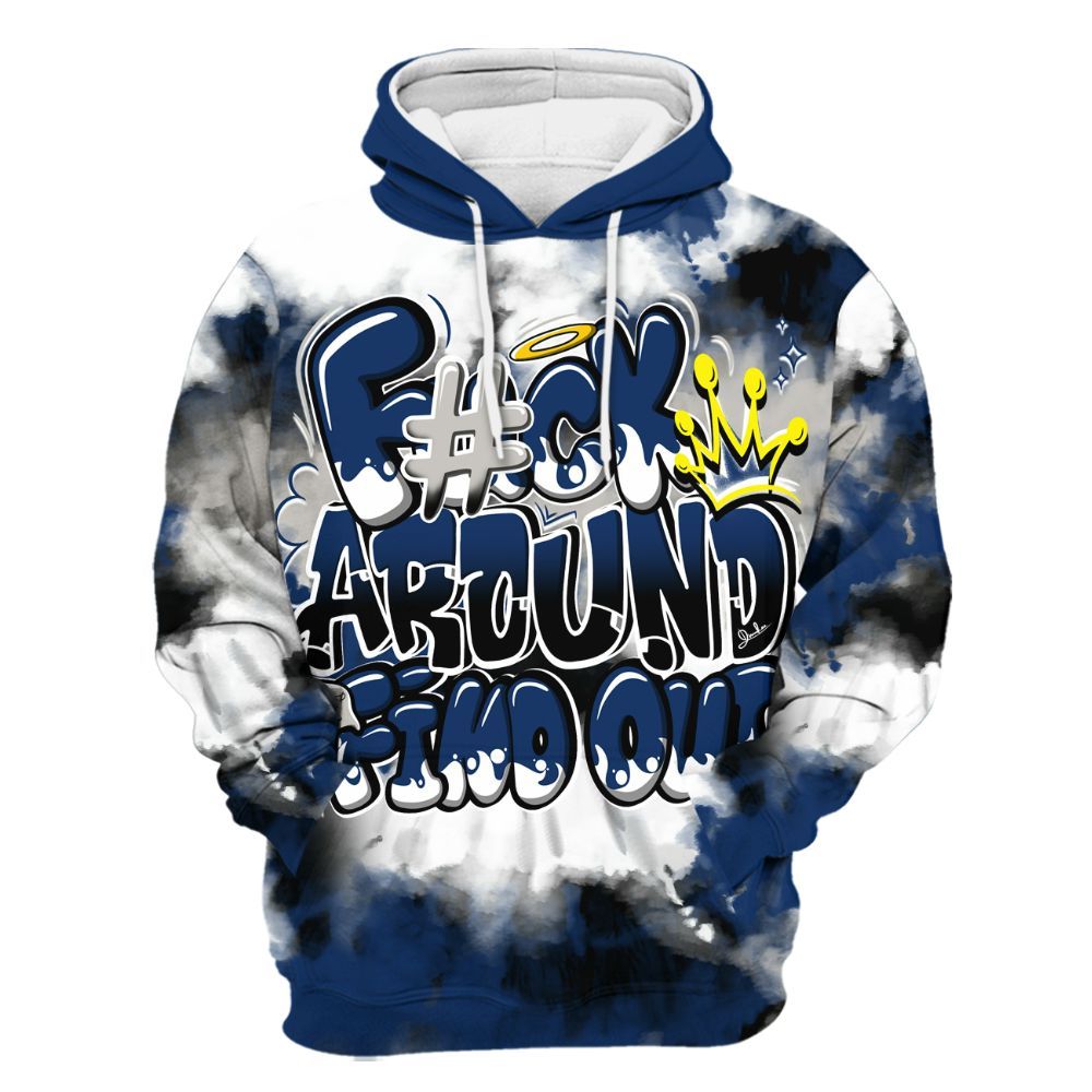 Hoodie To Match High OG Deep Royal Blue 1s - Tie Dye FK Around Find Out All Over Print
