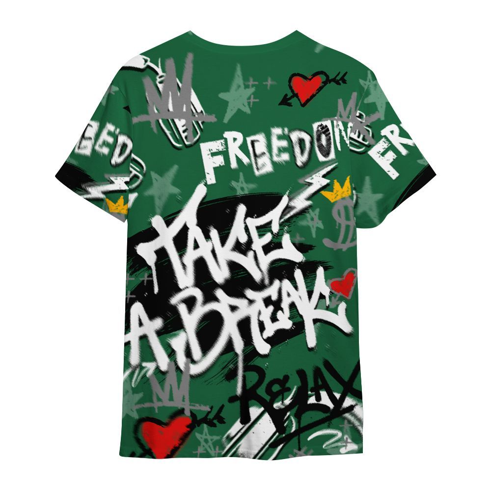 Shirt To Match High Gorge Green 1s - Take Break Freedom Graffiti Streetwear All Over Print