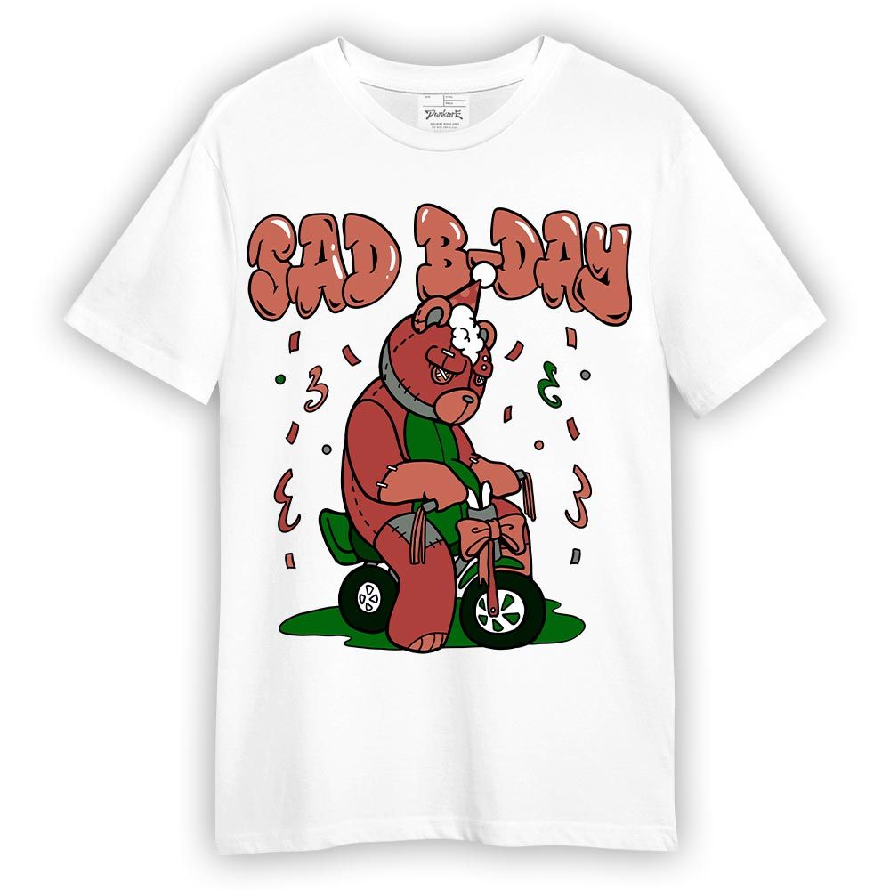 Shirt To Match Dune Red 13s T-- Sad B-Day Hugz T-Shirt Unisex