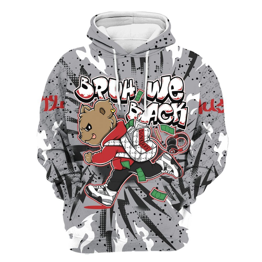 Hoodie To Match White Cement 4s - Bruh We Back Bear All Over Print