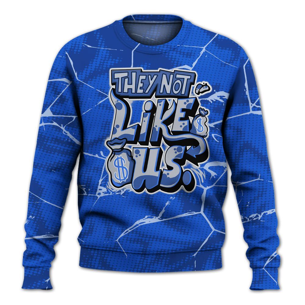 Sweatshirt To Match Air Foamposite One Royal - Dislike Us Graphic All Over Print