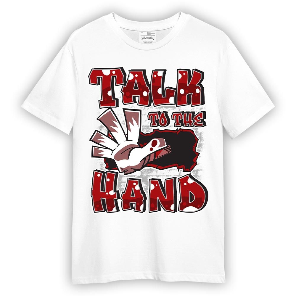 Shirt To Match Red Taxi 12s - Talk To Hand Graphic Shirt Unisex