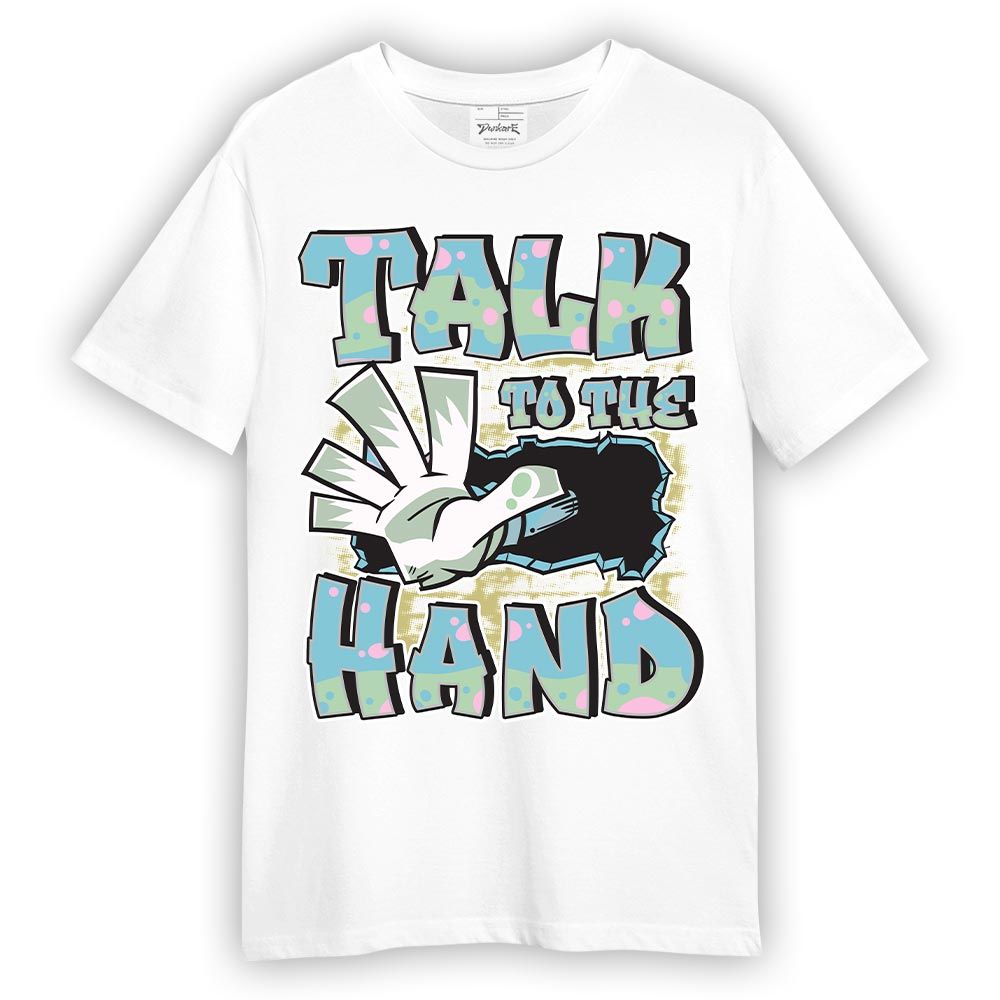Shirt To Match SB Dunk Low Visty - Talk To Hand Graphic Shirt Unisex