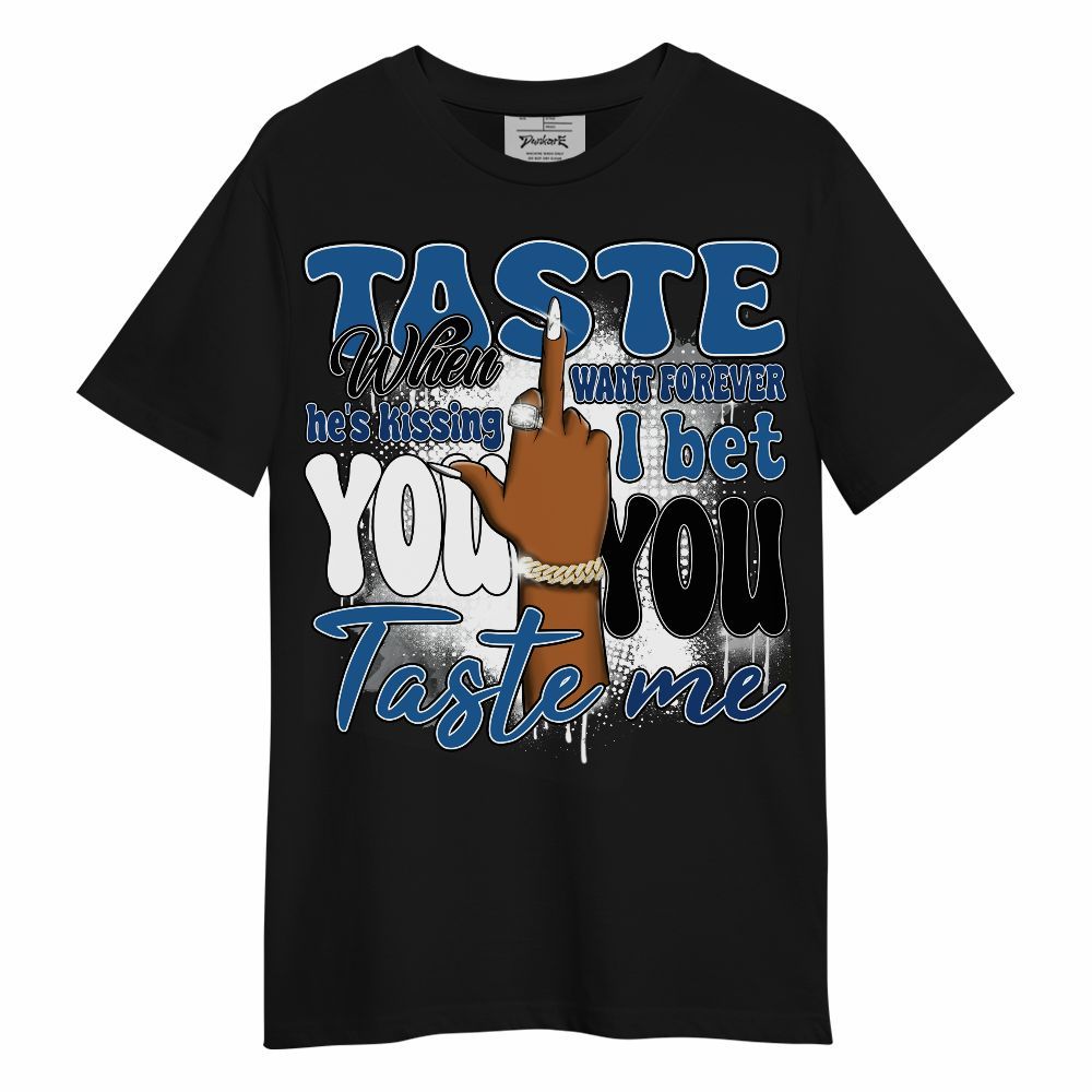Shirt To Match French Blue 13s - Taste Me Retro Unisex Shirt
