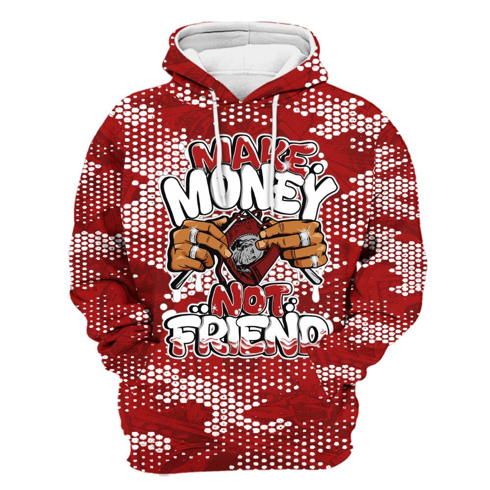 Hoodie To Match Red Taxi 12s - Make Moneys Not Friend Graphic Banknotes All Over Print