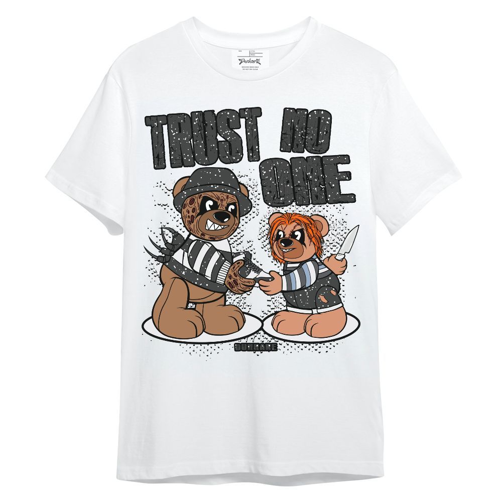 Shirt To Match Reverse Oreo 6s - Trust No One Bear Unisex Shirt
