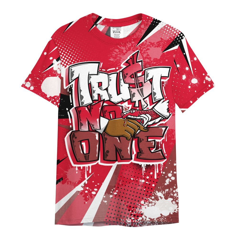 Shirt To Match Air Max Sunder Gore Tex Fire Red - Poly Trust No One Dripping All Over Print