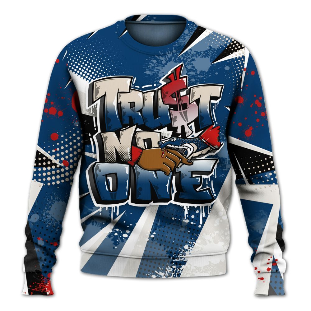 Sweatshirt To Match Retro Rare Air 11s - Trust No One Dripping All Over Print