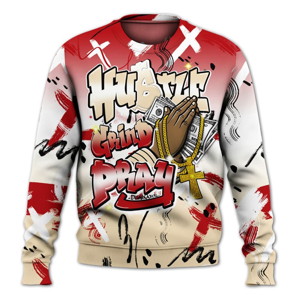 Sweatshirt To Match Dunk Low Strawberry Waffle - Money Hustle Grind Pray All Over Print