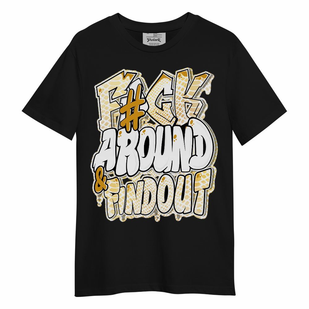 Shirt To Match Low Yellow Python 11s - F Around Find Out Graphic Unisex Shirt