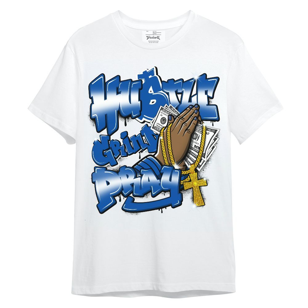 Shirt To Match Racer Blue 5s - Hustle, Money Pray Streetwear Unisex Shirt