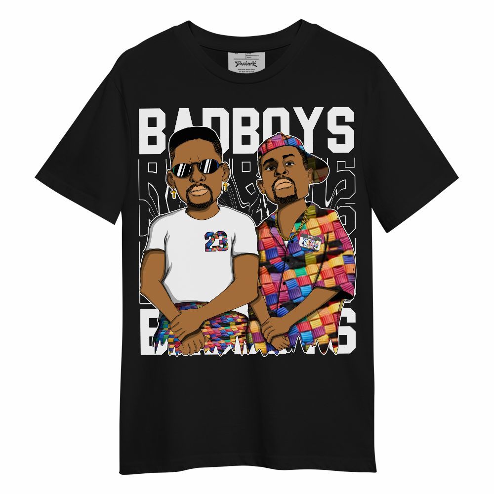 Shirt To Match Air Rainbow Weave - Bad Boys Funny Graphic Unisex Shirt