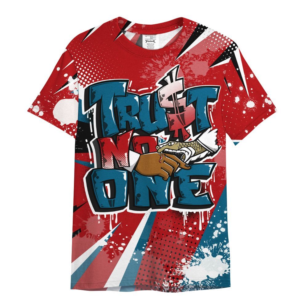 Shirt To Match OG Varsity Red 17s - Poly Trust No One Dripping All Over Print