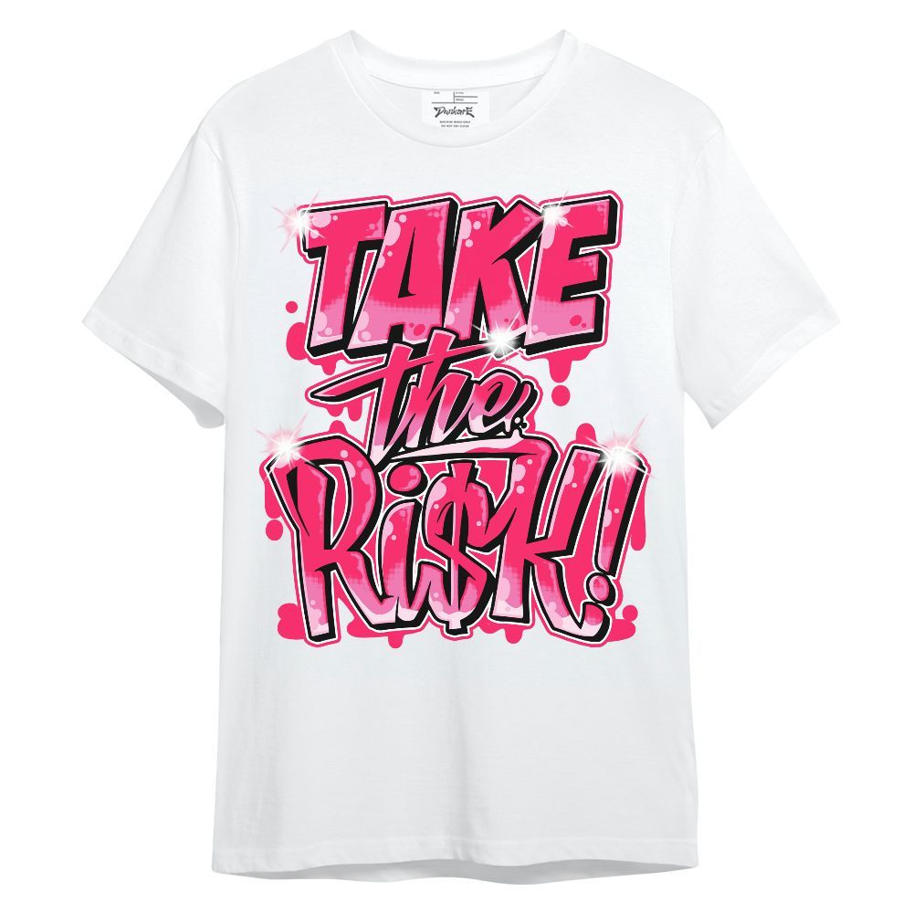 Shirt To Match Air VaporMax Plus Triple Pink - Take Risks Unisex Shirt