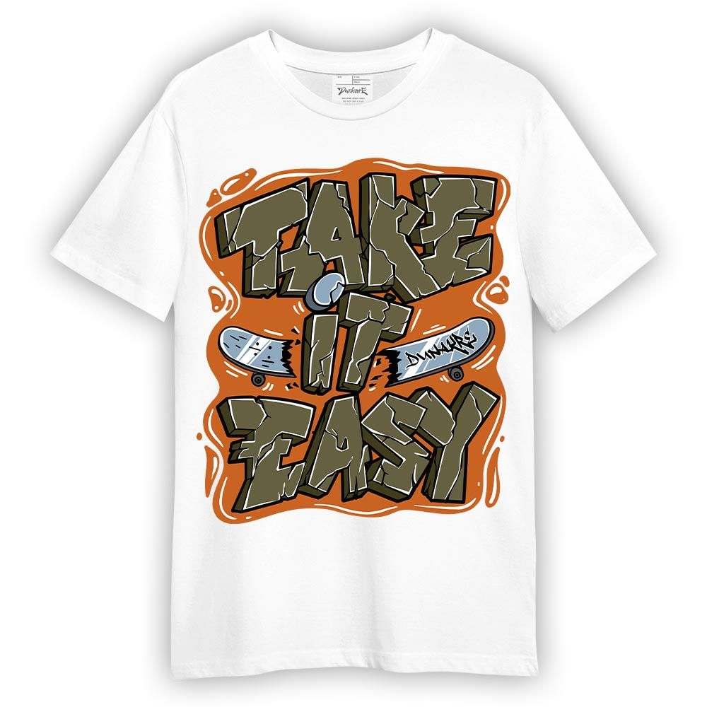 Shirt To Match Olive 5s T-- Take It Easy Graffiti T-Shirt Unisex