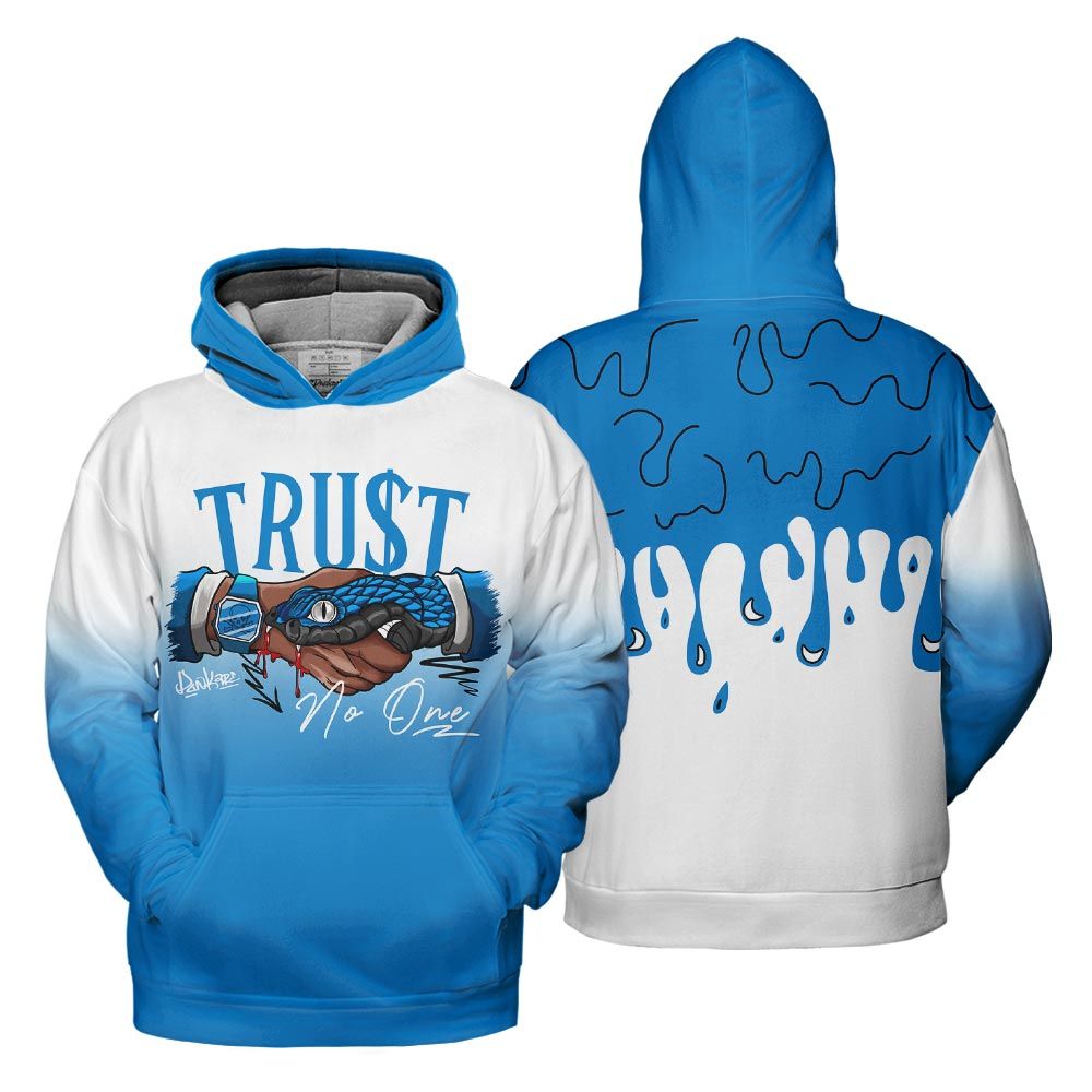 Hoodie To Match Industrial Blue 4s Hoodie, Snake Trust No One Drip Hoodie Outfit 903 NCT