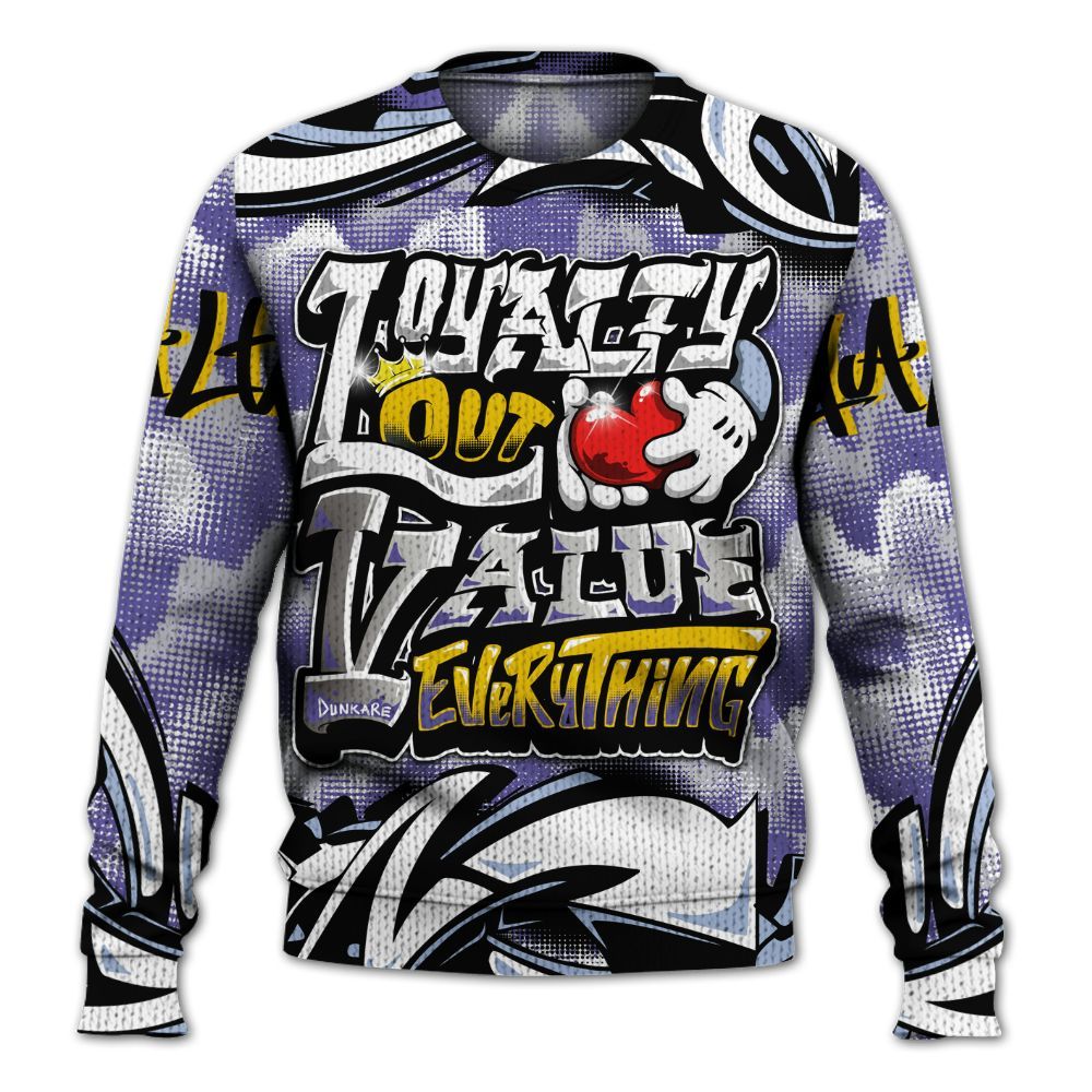 Sweater To Match Lakeshow 4s - Loyalty Out Value Graffiti Graphic
