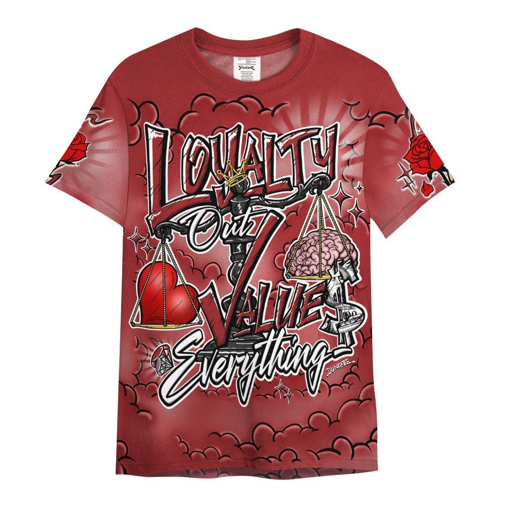 Shirt To Match Alternate Flu Game 12s - Loyalty Wins Everything All Over Print