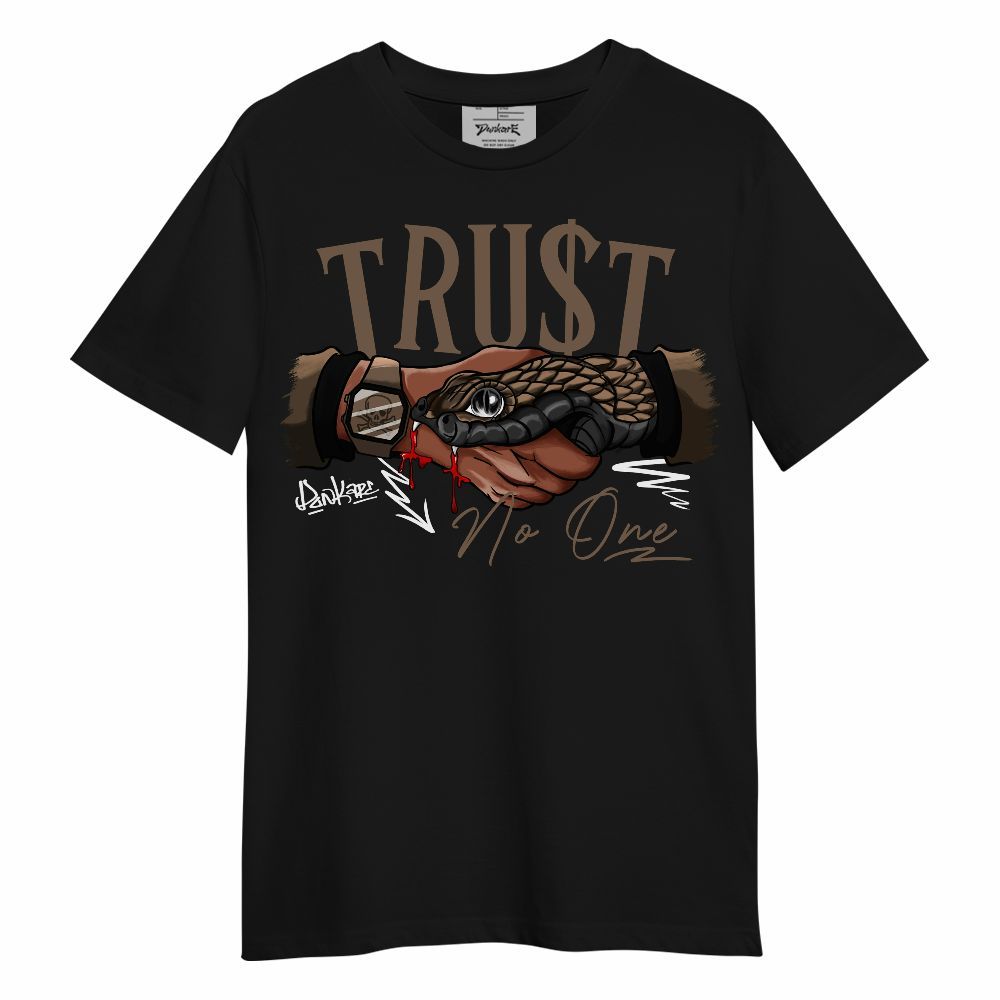 Shirt To Match Dark Mocha Jack - Snake Trust No One Unisex Shirt