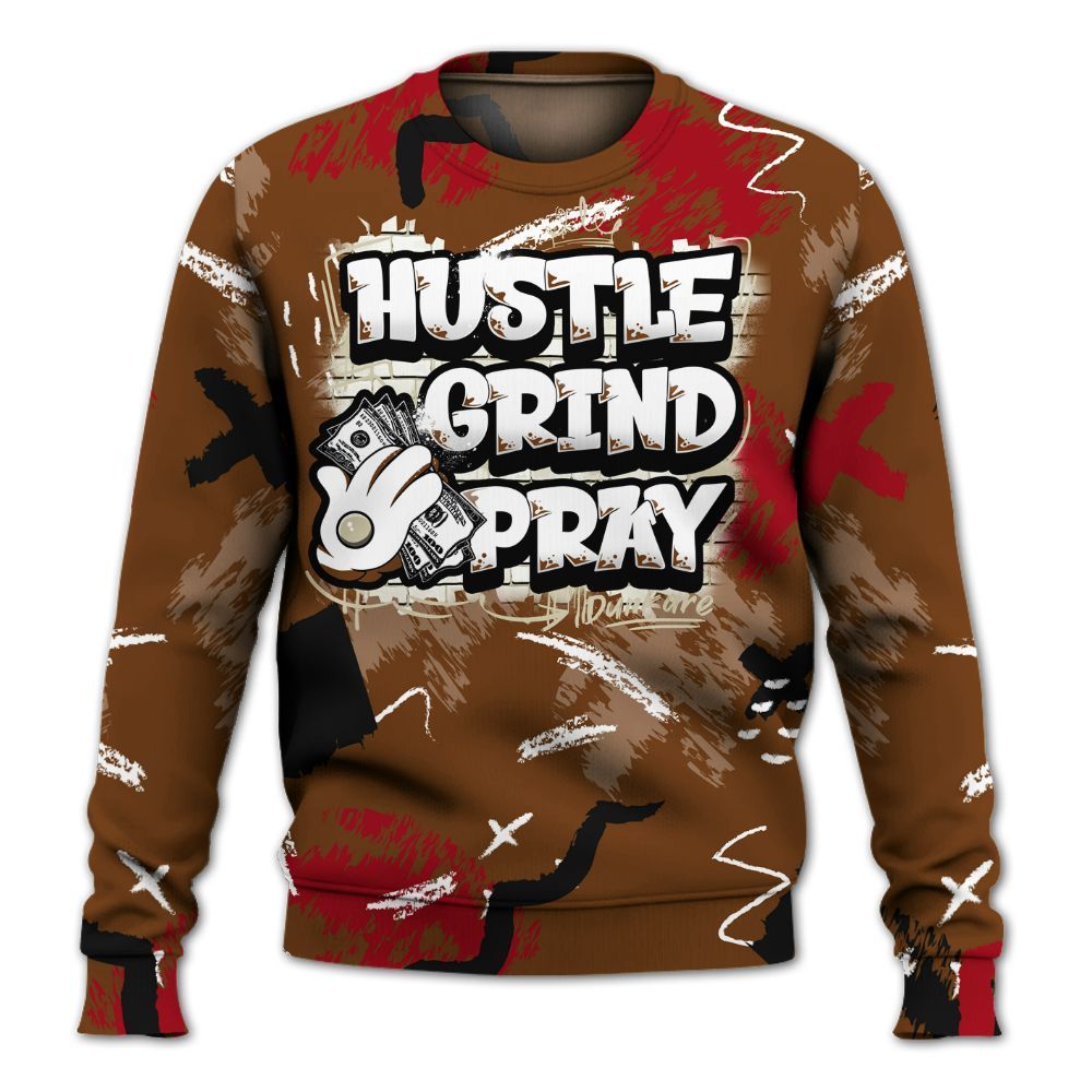 Sweatshirt To Match Archaeo Brown 5s - Hustle Grind Pray Retro All Over Print