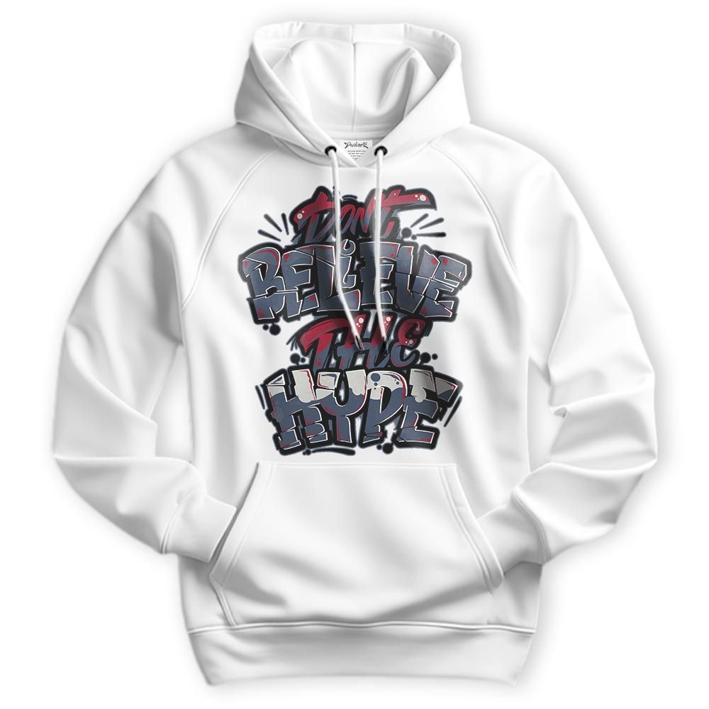 Sweatshirt To Match Retro Olympic 6s Hoodie - Hyperbole Graphic Hoodie Unisex