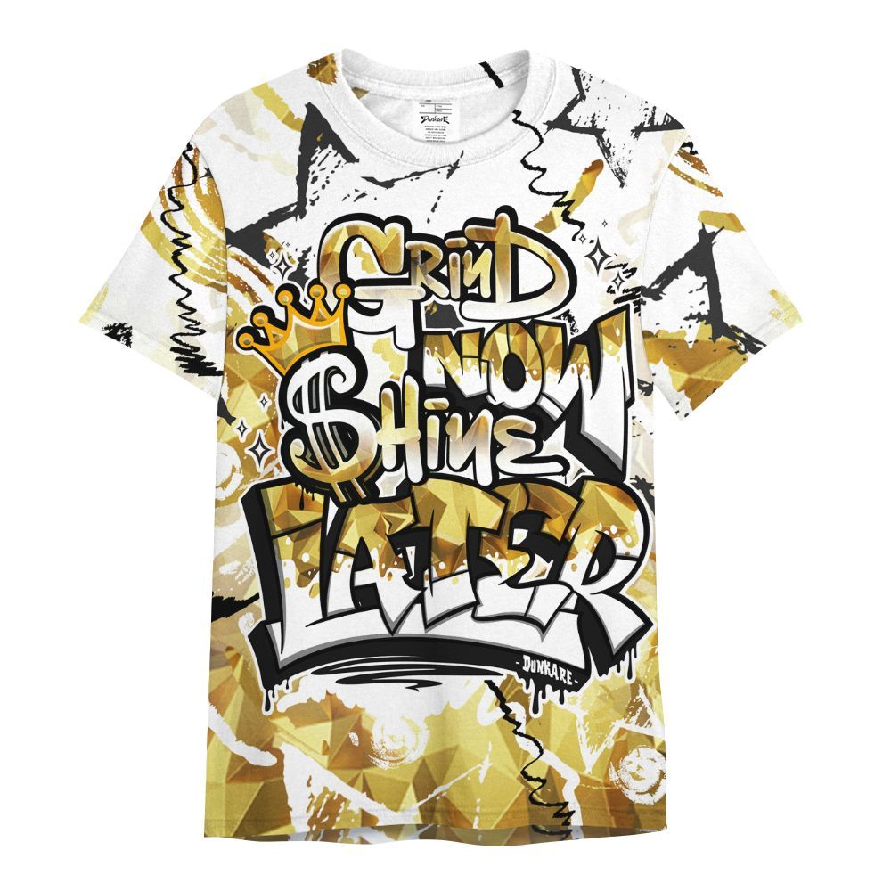 Shirt To Match NET Gold 4s - Grind Shine Later Drip All Over Print