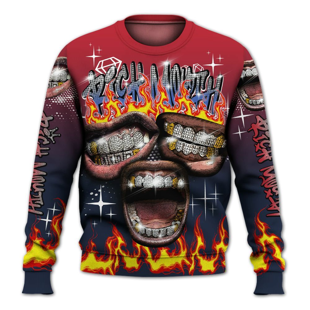 Sweatshirt To Match Dunk Low COJP What The 2024 - Rich Mouth Fire Rap Retro 90s All Over Print
