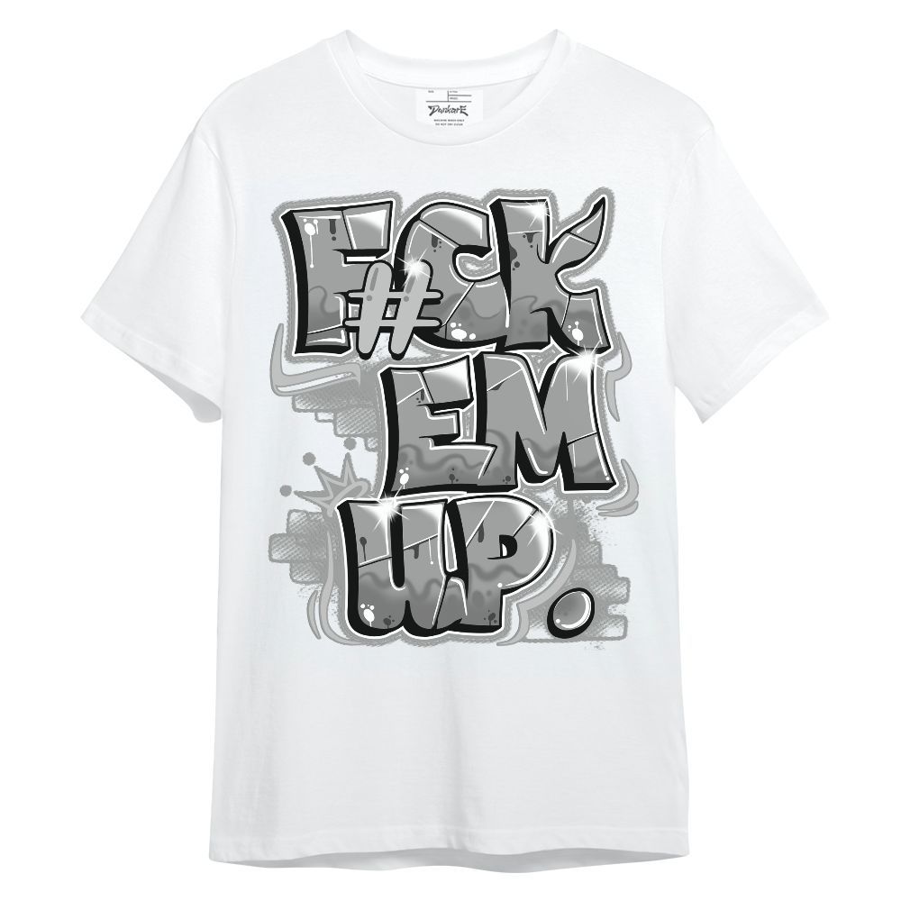 Shirt To Match Black Wolf Grey 12s - F#ck Em Graphic Unisex Shirt