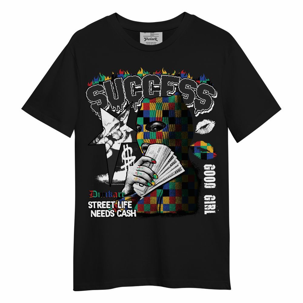 Shirt To Match Air Rainbow Weave - Success Money Good Girl Unisex Shirt