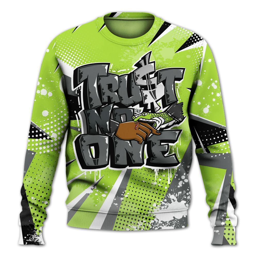 Sweatshirt To Match Air Max 95 Neon - Poly Trust No One Dripping All Over Print