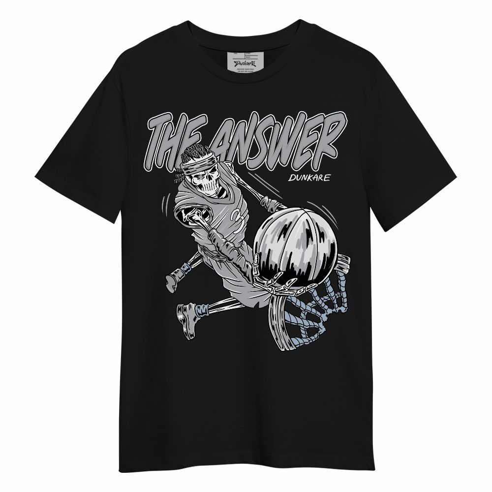 Shirt To Match Low OG Wolf Grey 1s - The Answer Skeleton Unisex Shirt