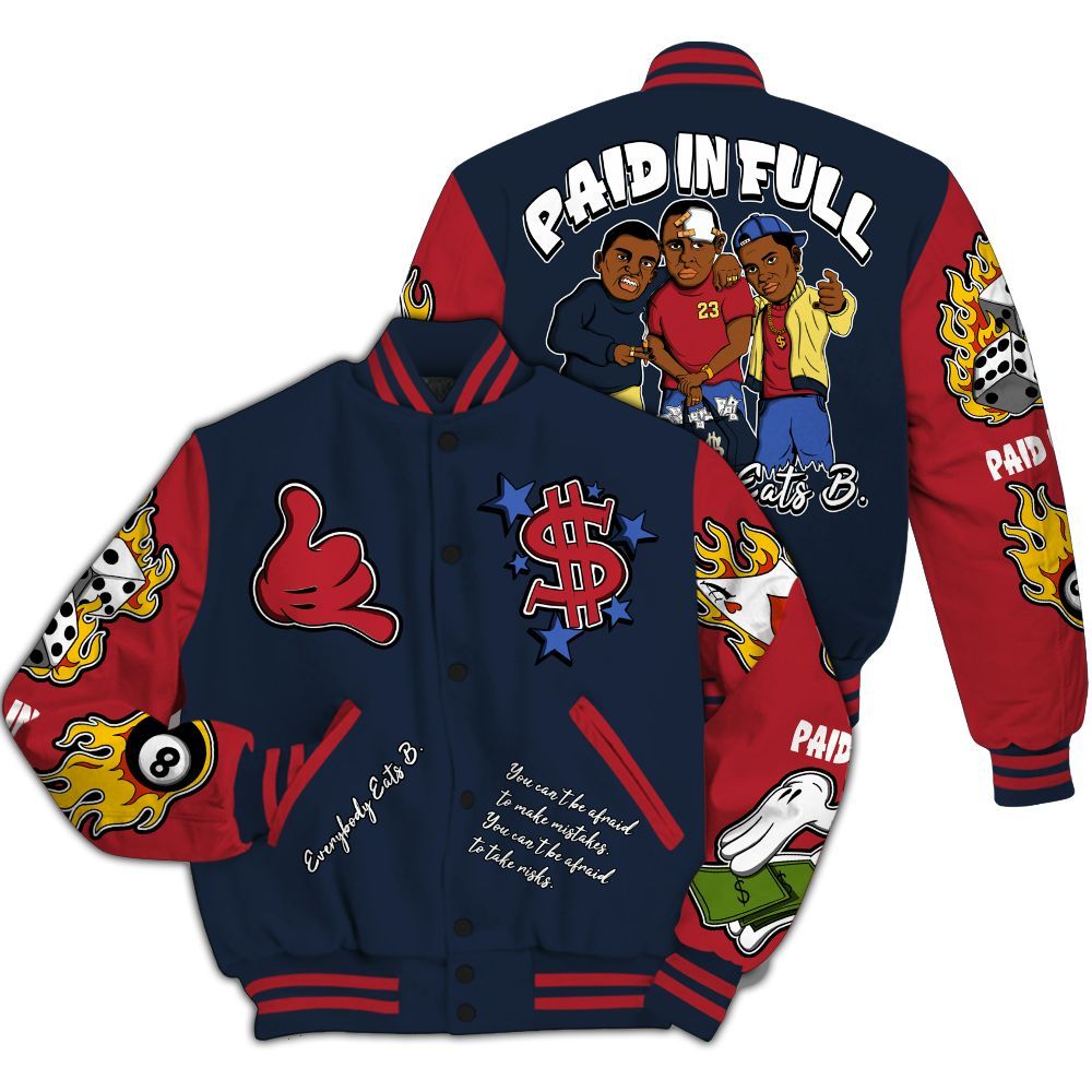 Varsity Jacket To Match Dunk Low COJP What The 2024 - Funny Everybody Paid In Full Graphic All Over Print
