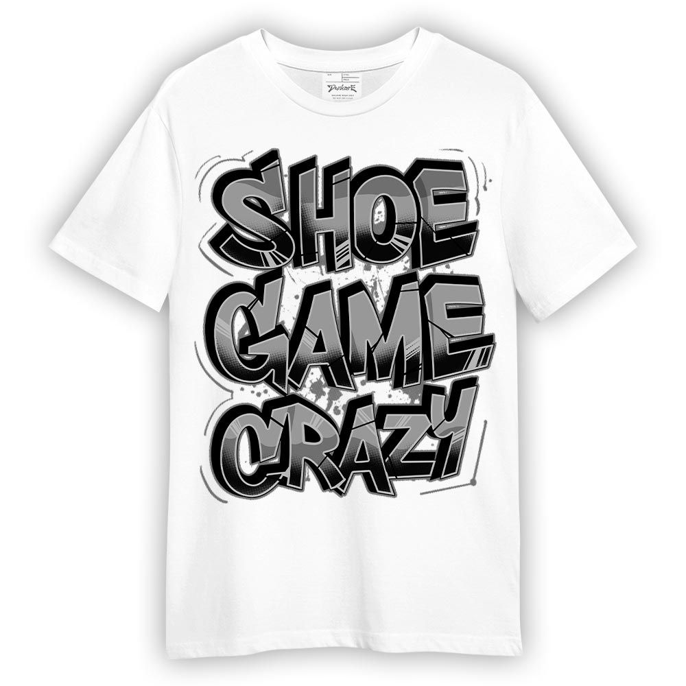 Shirt To Match Black Wolf Grey 12s - Shoe Game Crazy Graphic Shirt Unisex