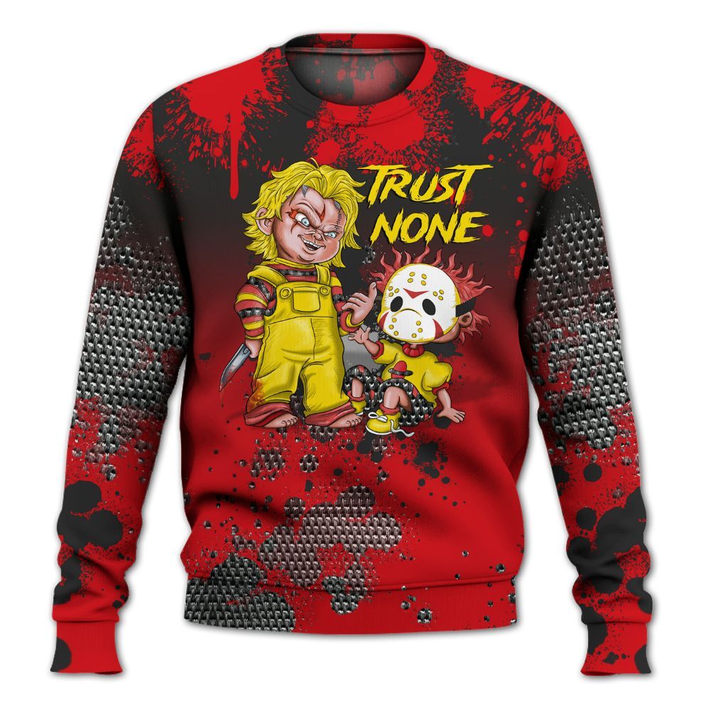 Sweatshirt To Match Ferrari 14s - Trust No One Scary All Over Print