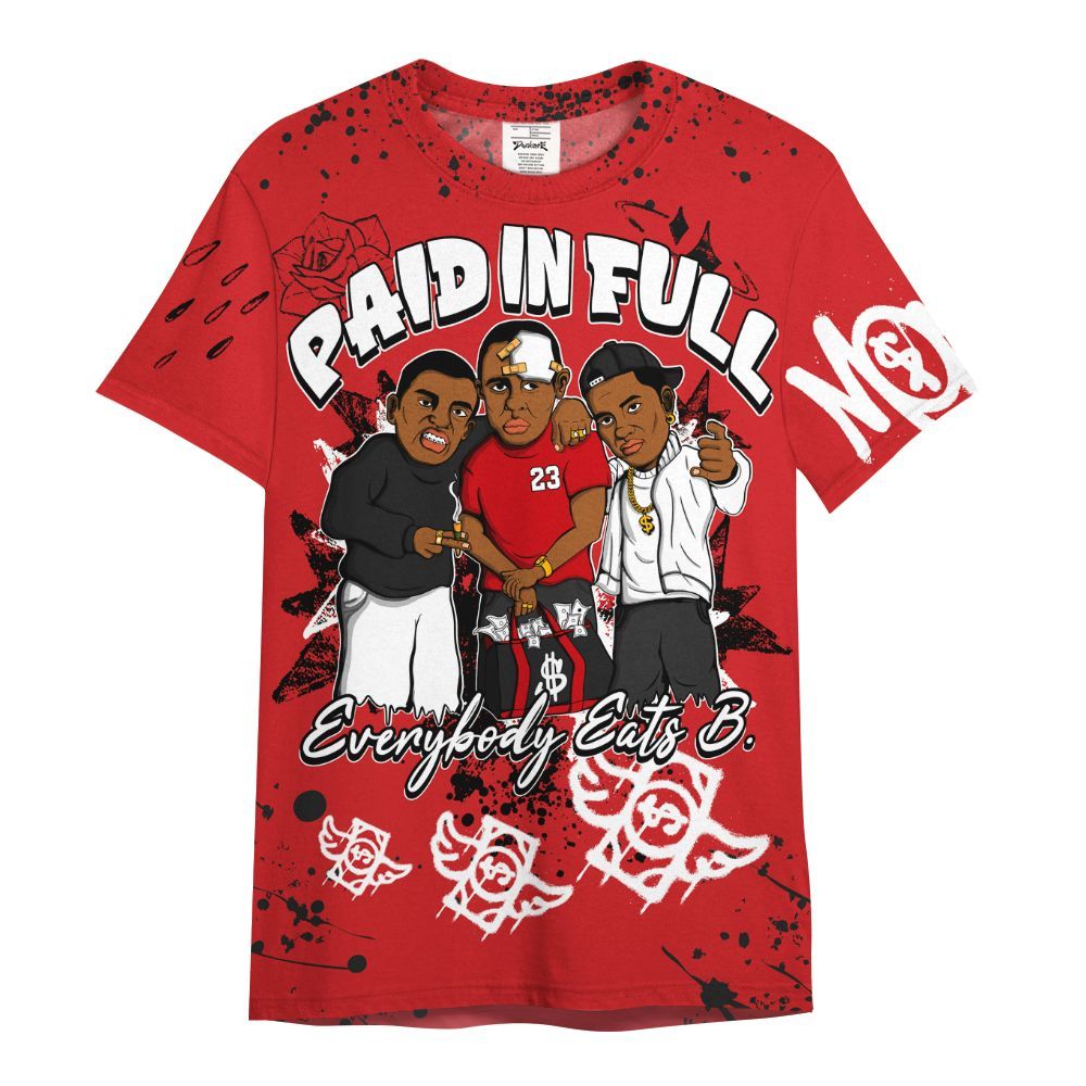 Shirt To Match Bloodline 12s - Everybody Paid In Full Crayon All Over Print