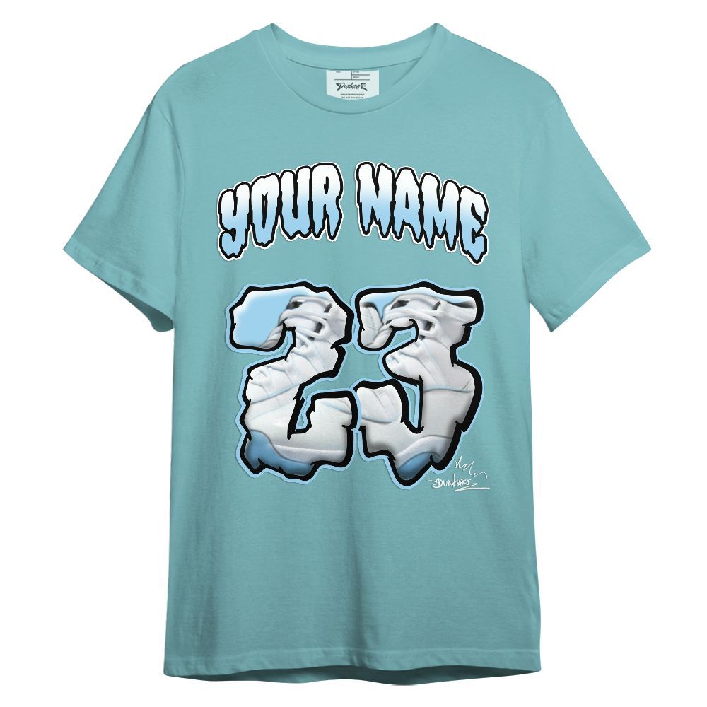 Shirt To Match Legend Blue 11s - Custom Name Shoes Drip 23 Graphic
