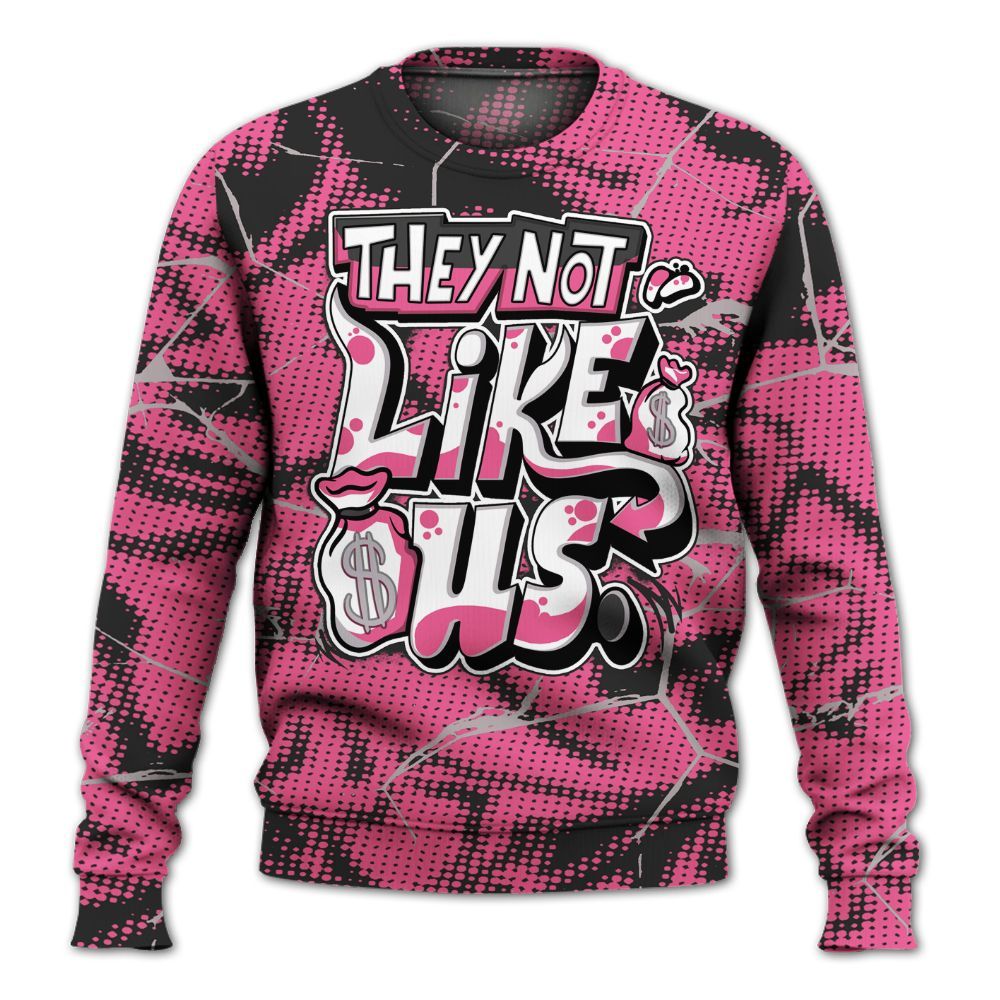 Sweatshirt To Match Air Max SNDR Hyper Pink Sn - Dislike Us Graphic All Over Print